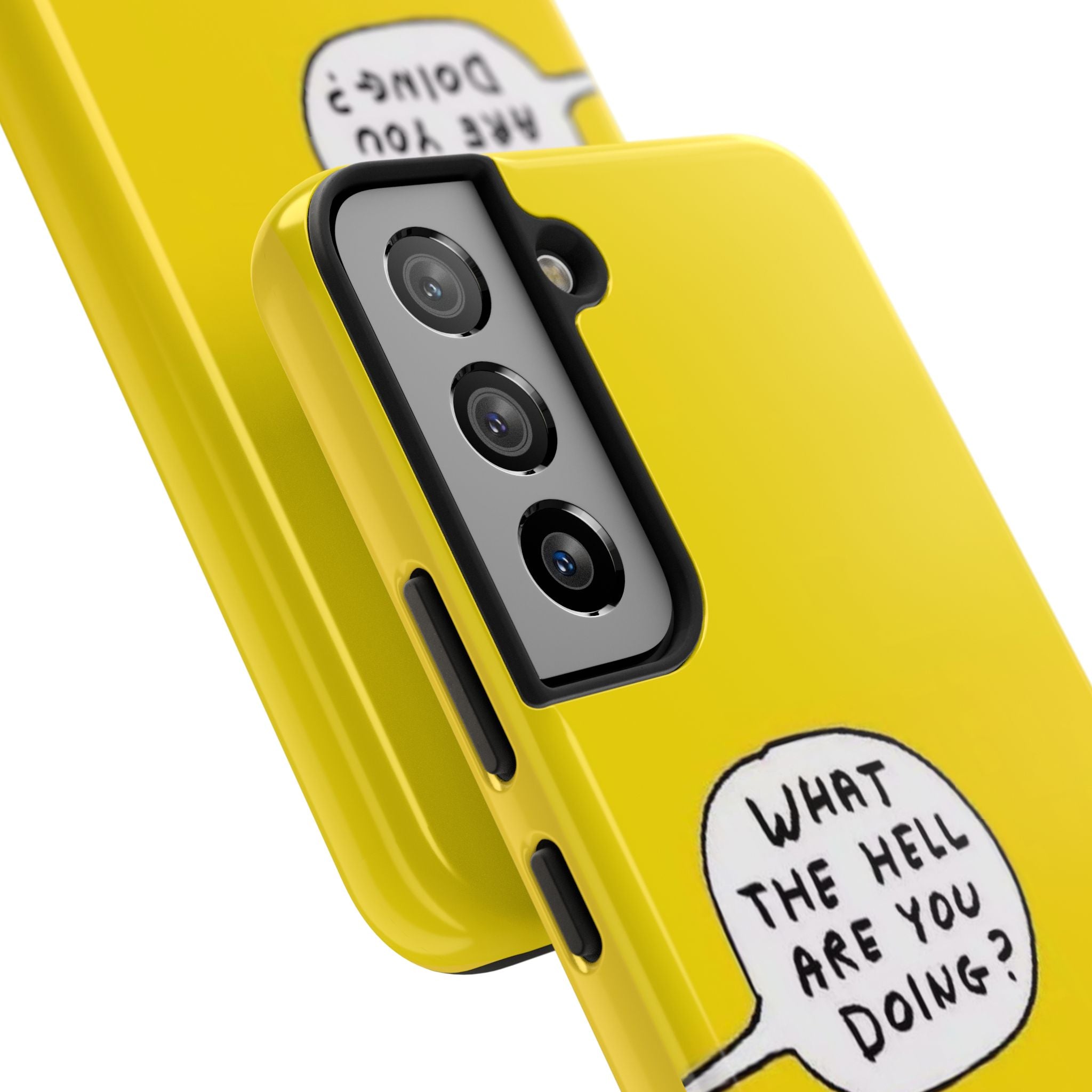Phone Case — Yellow "What the Hell Are You Doing?" Tough Protective Case