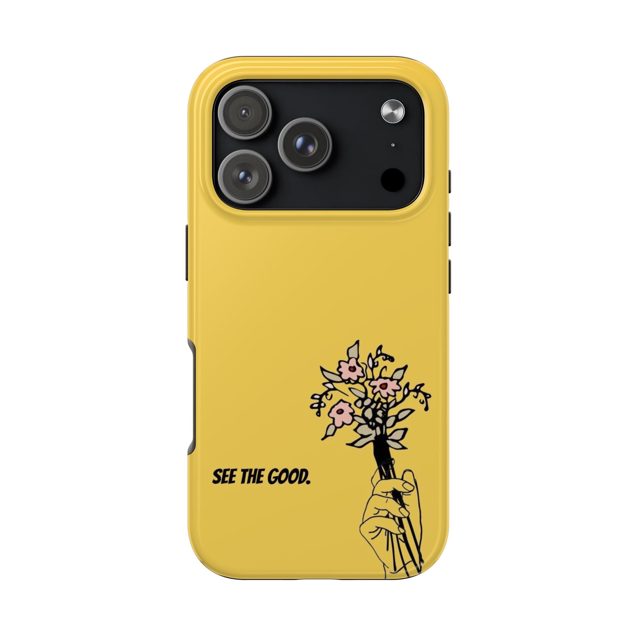 SEE THE GOOD. Yellow Floral Tough Phone Case — Protective Floral iPhone Cover
