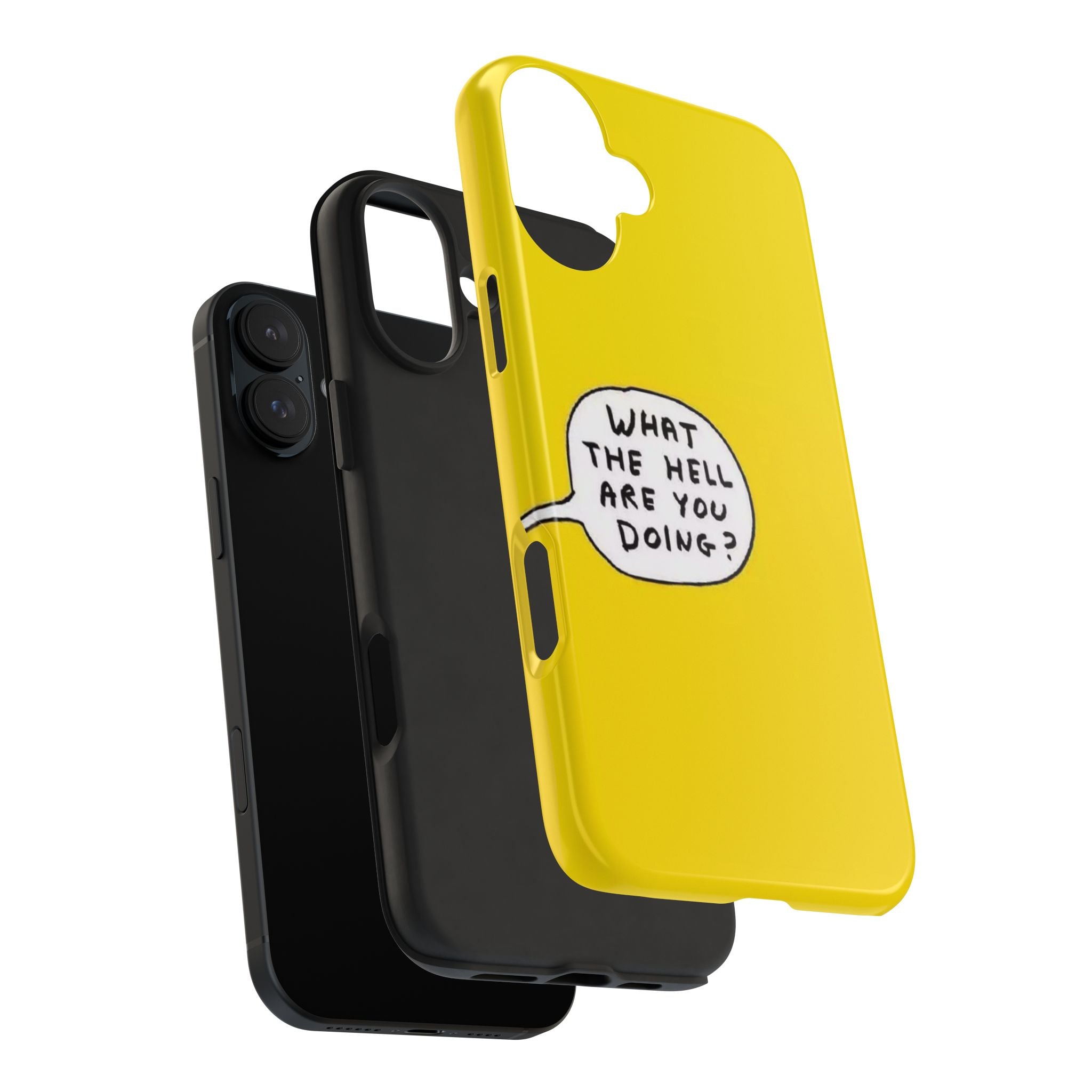 Phone Case — Yellow "What the Hell Are You Doing?" Tough Protective Case